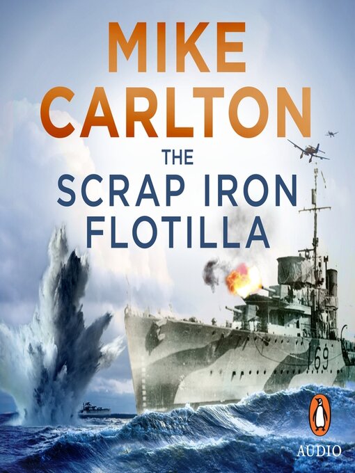 Title details for The Scrap Iron Flotilla by Mike Carlton - Available